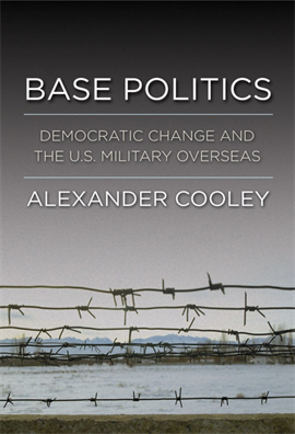 Base Politics Democratic Change and the U.S